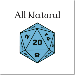 All Natural dice Posters and Art